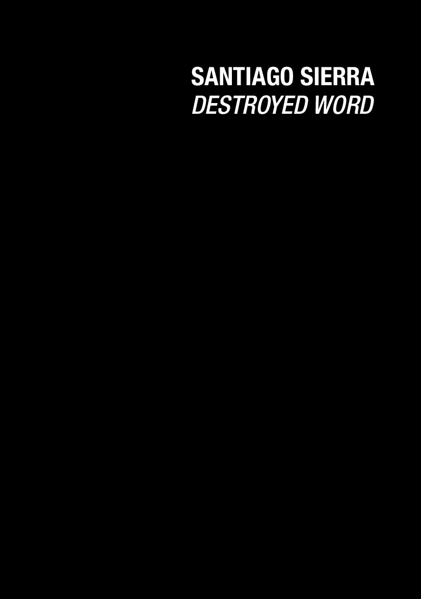 Santiago Sierra Destroyed Word -1